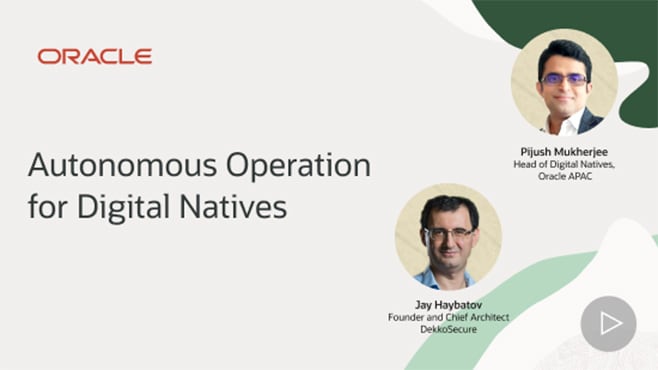 Autonomous Operation for Digital Natives