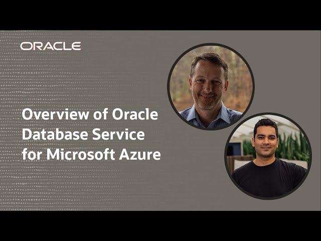 Overview of the new Oracle Database Service for Microsoft Azure video